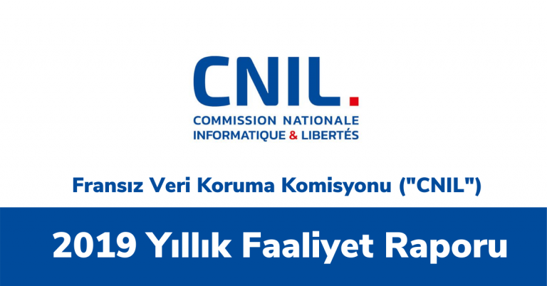Fransız Veri Koruma Yetkilisi ("CNIL")